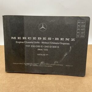 Mercedes Benz Type 230/280 E-240 D/300 D Engine Chassis Manual Catalog F Mod 123